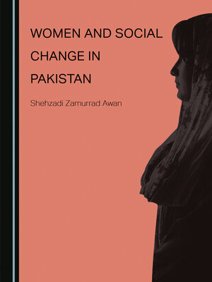 cover image of Women and Social Change in Pakistan